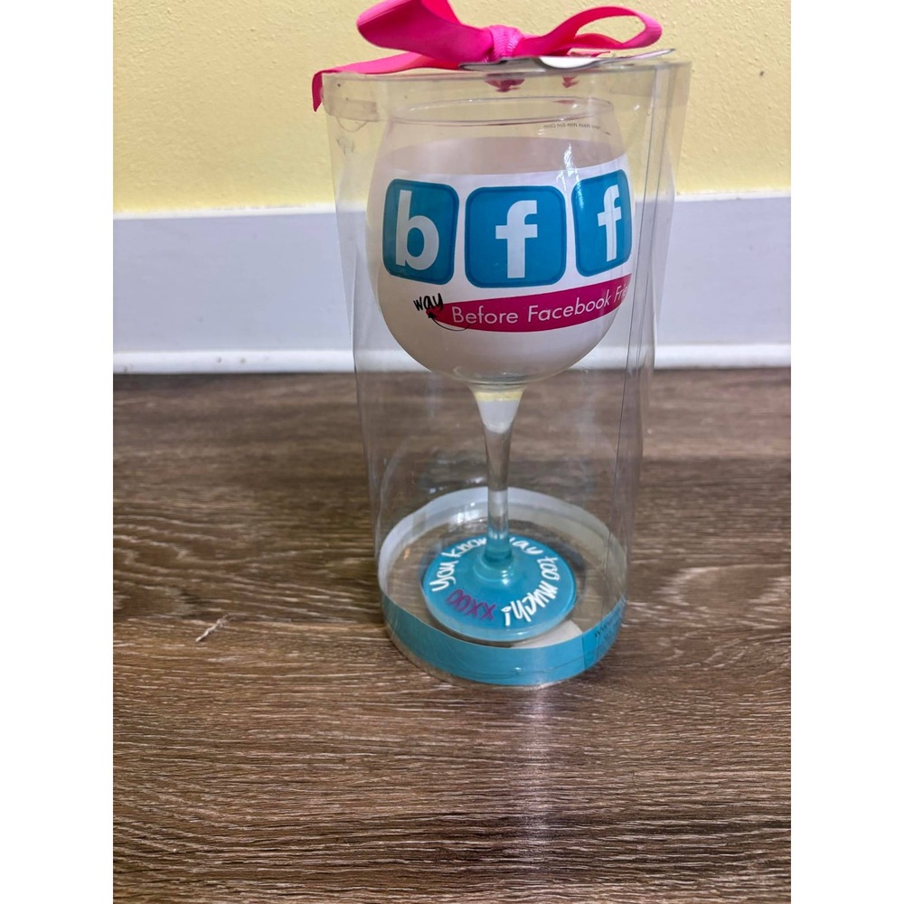 Mud Pie BFF Wine Glass Before Facebook‎ Friend Gift Present